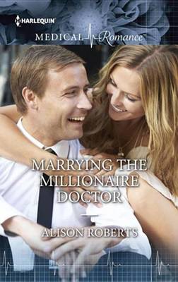 Book cover for Marrying the Millionaire Doctor