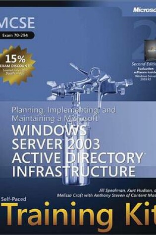 Cover of MCSE Self-Paced Training Kit (Exam 70-294): Planning, Implementing, and Maintaining a Microsoft(r) Windows Server 2003 Active Directory(r) Infrastructure