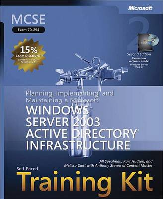 Book cover for MCSE Self-Paced Training Kit (Exam 70-294): Planning, Implementing, and Maintaining a Microsoft(r) Windows Server 2003 Active Directory(r) Infrastructure