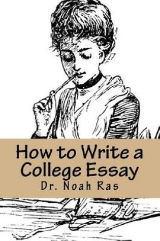 Cover of How to Write a College Essay