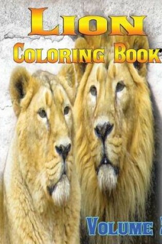 Cover of Lion Coloring Books Vol.2 for Relaxation Meditation Blessing