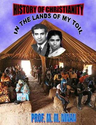 Book cover for History of Christianity in the Lands of My Toil