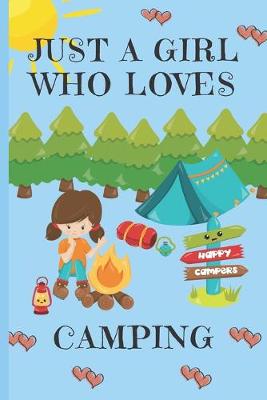 Book cover for Just A Girl Who Loves Camping
