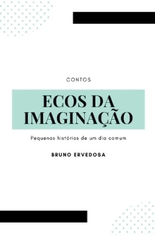 Cover of Ecos da Imagina��o