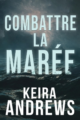 Book cover for Combattre la marée