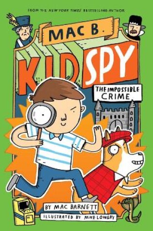 Cover of The Impossible Crime (Mac B., Kid Spy #2)