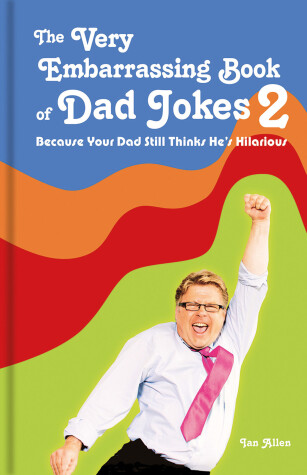 Book cover for The Very Embarrassing Book of Dad Jokes 2