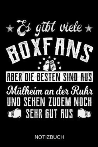 Cover of Es gibt viele Boxfans aber die besten sind aus Mülheim an der Ruhr und sehen zudem noch sehr gut aus