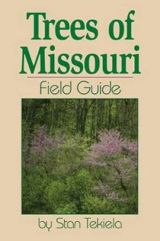 Cover of Trees of Missouri Field Guide