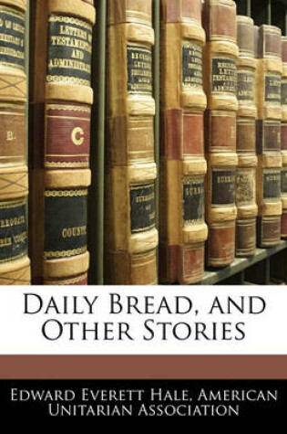 Cover of Daily Bread, and Other Stories