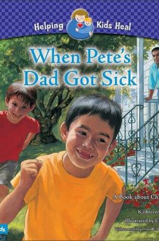 Cover of When Pete's Dad Got Sick