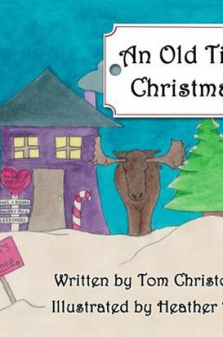 Cover of An Old Time Christmas