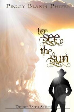 Cover of To See the Sun
