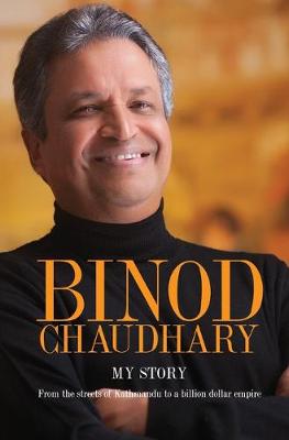Book cover for Binod Chaudhary - My Story