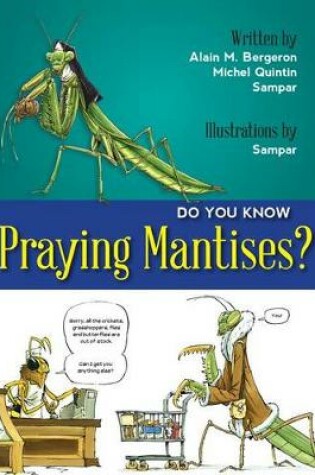 Cover of Do You Know Praying Mantises?