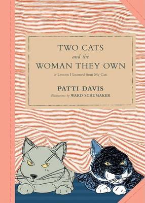 Book cover for Two Cats and the Woman They Own