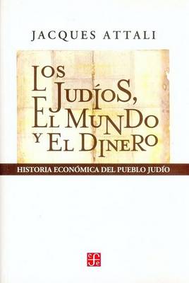 Book cover for Los Judios, El Mundo y El Dinero