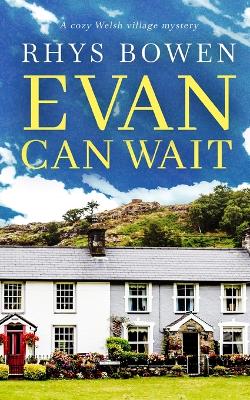 Book cover for EVAN CAN WAIT a cozy Welsh village mystery