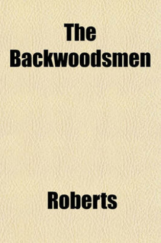 Cover of The Backwoodsmen