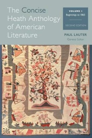 Cover of The Concise Heath Anthology of American Literature, Volume 1