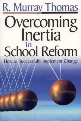 Book cover for Overcoming Inertia in School Reform