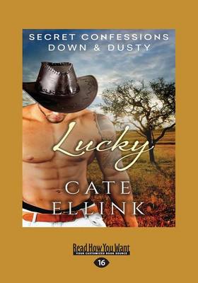 Book cover for Secret Confessions: Down & Dustyâ€”Lucky