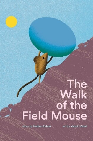 Cover of The Walk of the Field Mouse