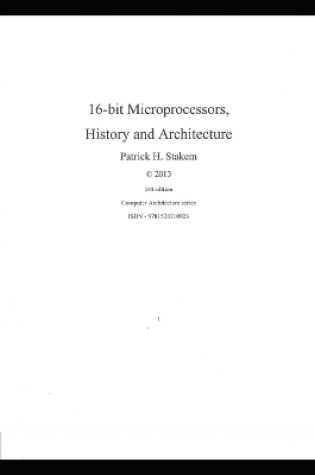 Cover of 16 bit Microprocessors, History and Architecture