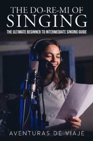 Cover of The Do-Re-Mi of Singing