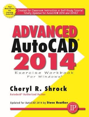 Book cover for Advanced AutoCAD 2014 Exercise Workbook