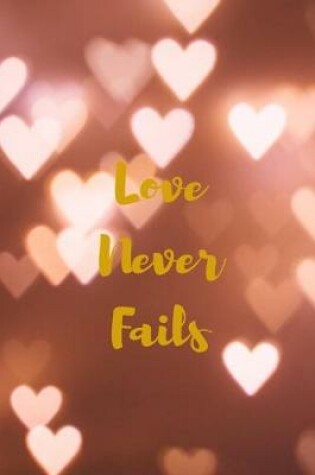 Cover of Love Never Fails