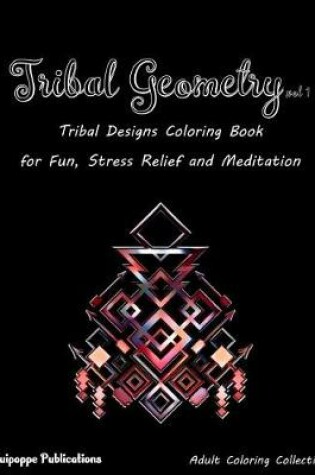 Cover of Tribal Geometry Vol 1