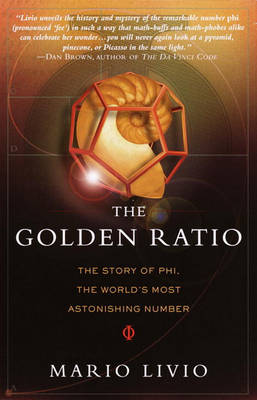 Book cover for The Golden Ratio: The Story of Phi, the World's Most Astonishing Number