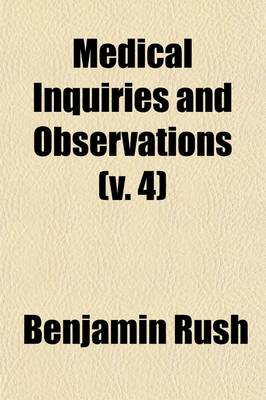 Book cover for Medical Inquiries and Observations (Volume 4)