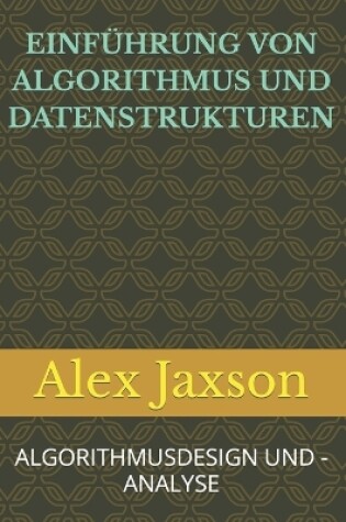 Cover of Einführung Von Algorithmus Und Datenstrukturen