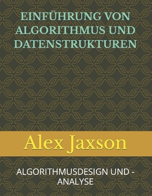 Book cover for Einführung Von Algorithmus Und Datenstrukturen