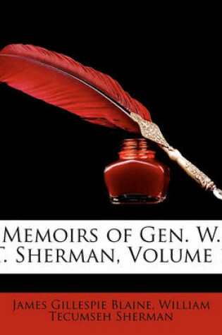 Cover of Memoirs of Gen. W. T. Sherman, Volume 1