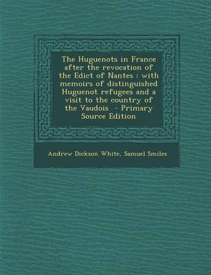 Book cover for The Huguenots in France After the Revocation of the Edict of Nantes