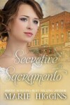 Book cover for Secretive in Sacramento