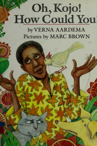Cover of Aardema & Brown : Oh, Kojo] How Could You] (Hbk)