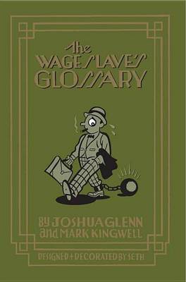 Book cover for The Wage Slave's Glossary