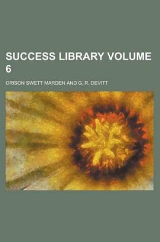 Cover of Success Library Volume 6