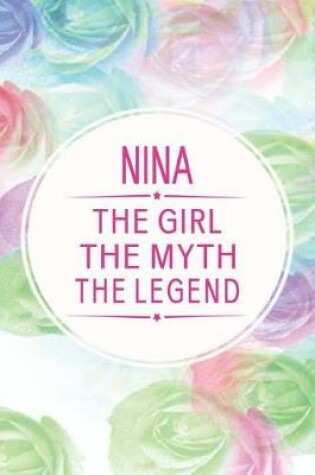 Cover of Nina the Girl the Myth the Legend