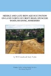 Book cover for Middle and Late Iron Age Occupation on Land North of Croft Road, Spencers Wood, Reading, Berkshire