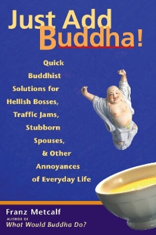 Cover of Just Add Buddha