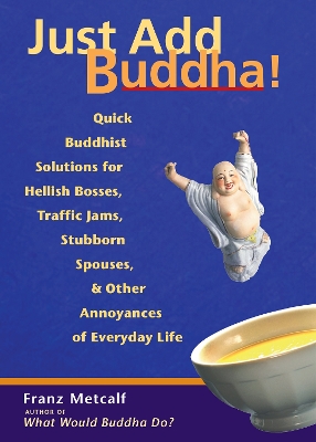 Book cover for Just Add Buddha