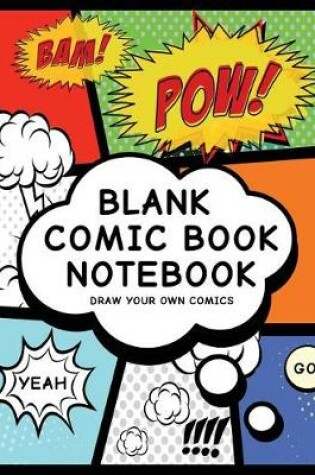 Cover of Blank Comic Book Notebook