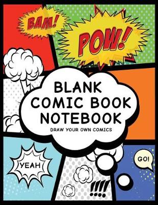 Book cover for Blank Comic Book Notebook