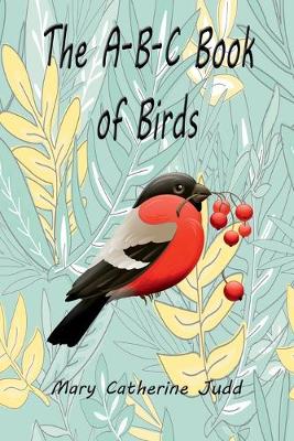 Book cover for The A-B-C Book of Birds (Illustrated Edition)