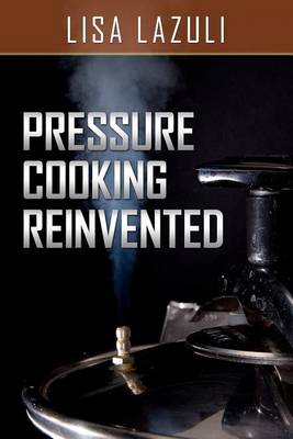 Book cover for Pressure Cooking Reinvented